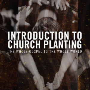 Introduction To Church Planting Course