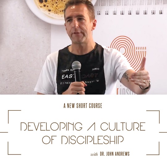 Developing a Culture of Discipleship